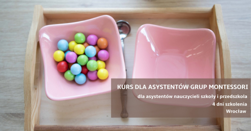 Kurs dla asystentów grup Montessori