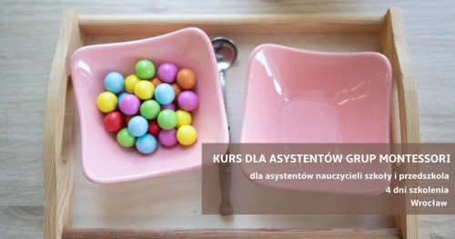 Kurs dla asystentów grup Montessori