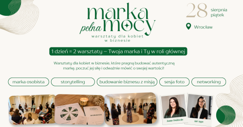 Warsztaty dla kobiet w biznesie: Marka Pełna Mocy | Wrocław