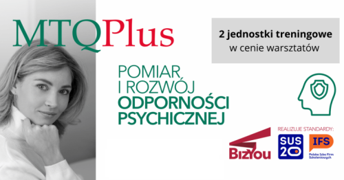 Warsztat Licencyjny - Certyfikacja z odporności psychicznej i narzędzia psychometrycznego MTQ Family