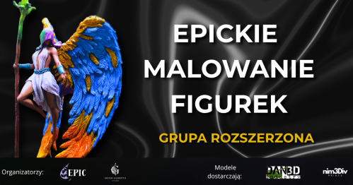 EPICkie Malowanie Figurek - Grupa Rozszerzona 24/04/2027