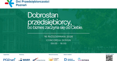 Dobrostan przedsiębiorcy, bo biznes zaczyna się od Ciebie.