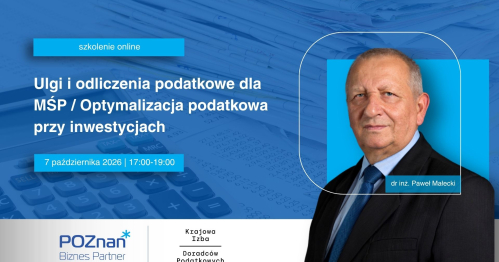Ulgi i odliczenia podatkowe dla  MŚP / Optymalizacja podatkowa  przy inwestycjach