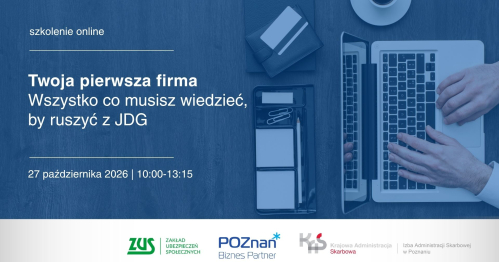 Twoja pierwsza firma. Wszystko, co musisz wiedzieć, by ruszyć z JDG